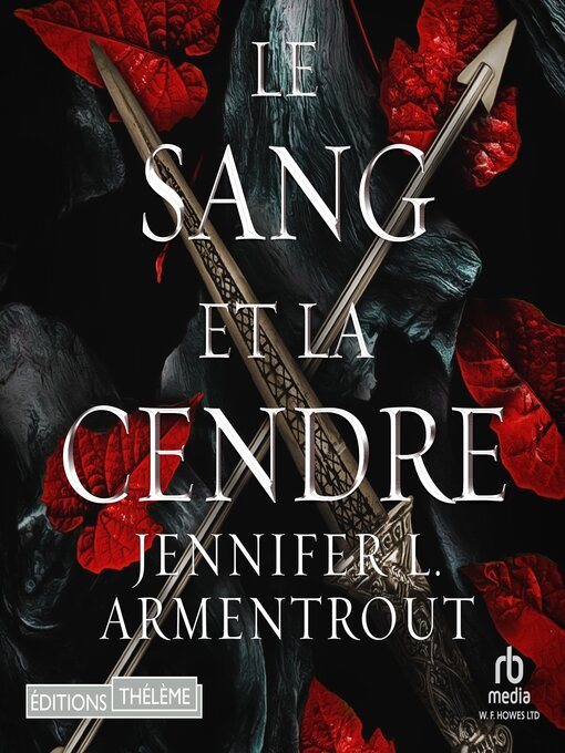 Title details for Le Sang et la Cendre by Jennifer L. Armentrout - Wait list